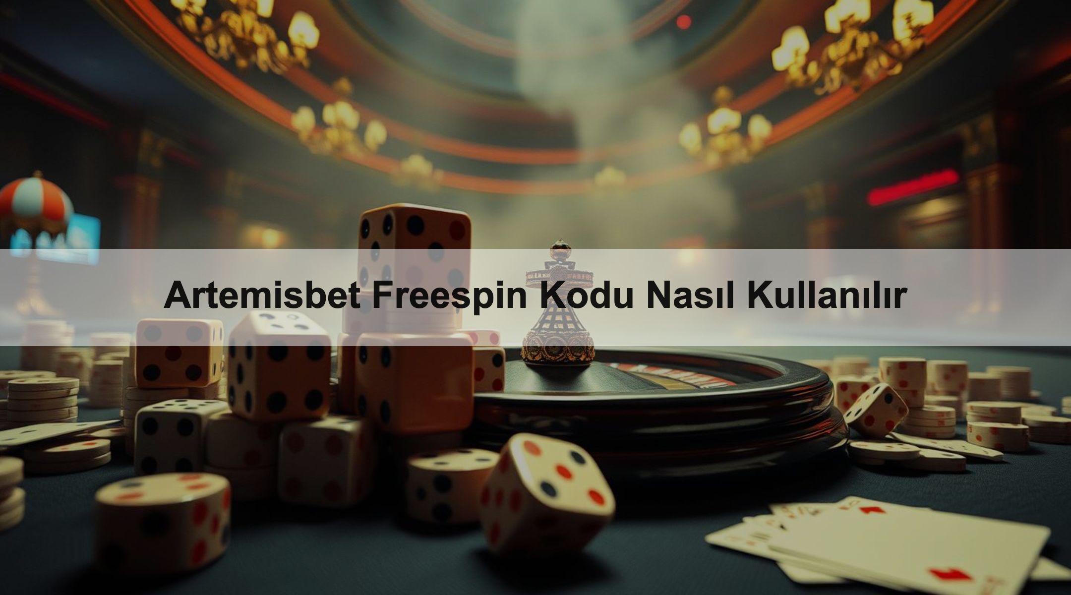 Artemisbet Freespin Kodu Nasıl Kullanılır