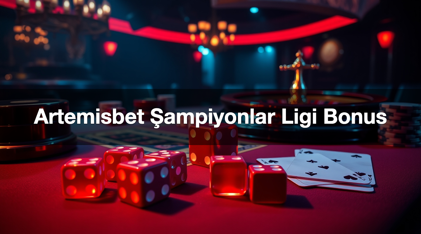 Artemisbet Şampiyonlar Ligi Bonus