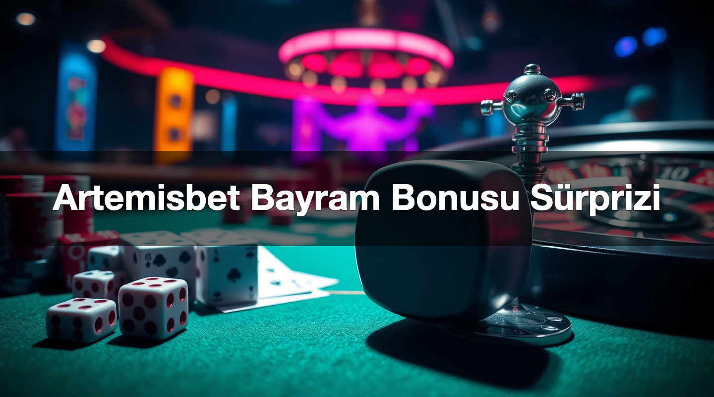 Artemisbet Bayram Bonusu Sürprizi